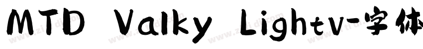 MTD Valky Lightv字体转换